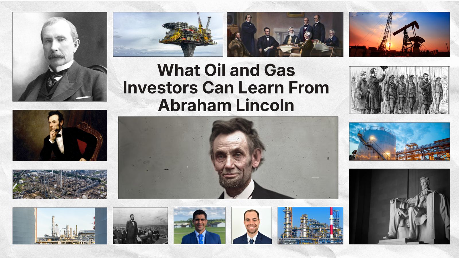 What Oil and Gas Investors Can Learn From Abraham Lincoln